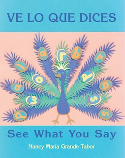 Couverture_Ve lo que dices / See What You Say (Spanish Bilingual Edition)