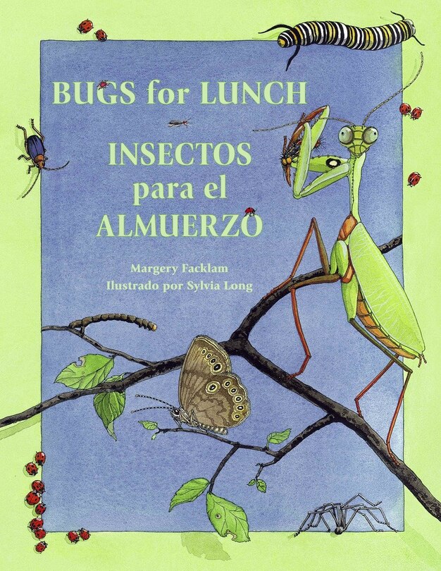 Front cover_Insectos para el almuerzo / Bugs for Lunch (Spanish Bilingual Edition)