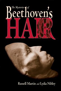 Front cover_The Mysteries of Beethoven's Hair