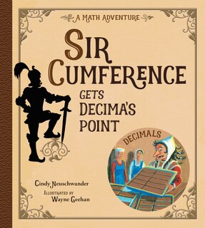 Front cover_Sir Cumference Gets Decima's Point