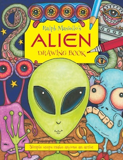 Ralph Masiello's Alien Drawing Book