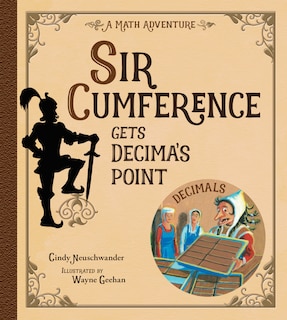 Front cover_Sir Cumference Gets Decima's Point