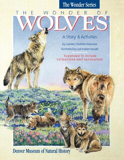 The Wonder of Wolves: A Story & Activities