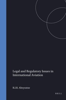 Couverture_Legal and Regulatory Issues in International Aviation