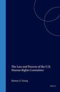 Front cover_The Law and Process of the U.N. Human Rights Committee