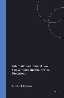Couverture_International Criminal Law Conventions and their Penal Provisions
