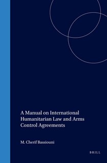 Couverture_A Manual on International Humanitarian Law and Arms Control Agreements