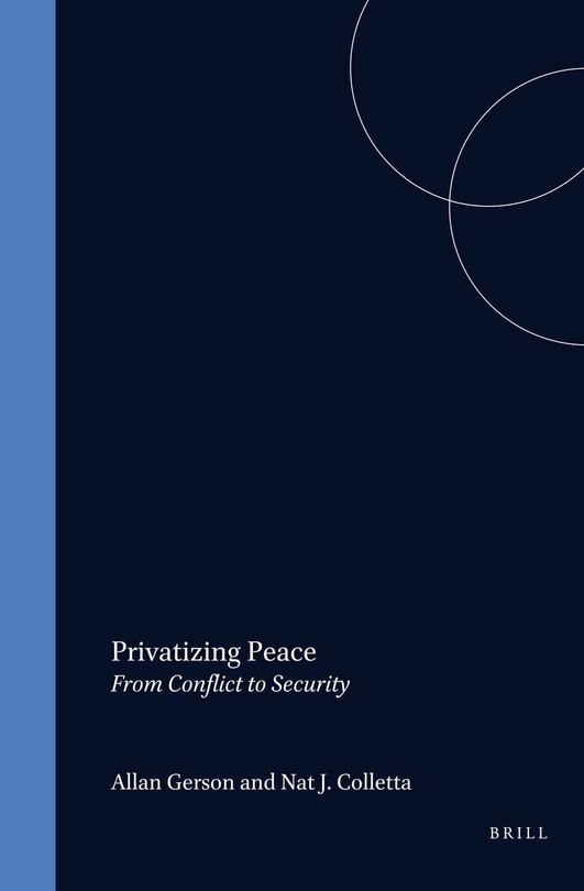 Couverture_Privatizing Peace: From Conflict to Security