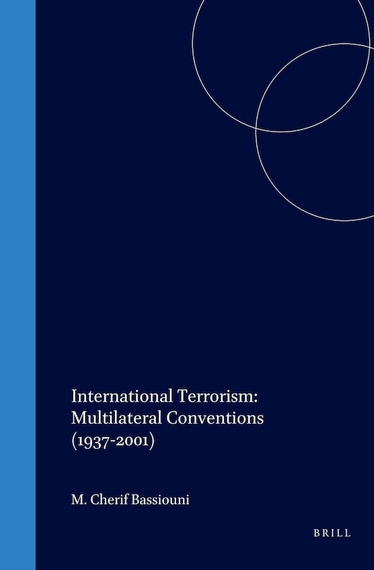 Front cover_International Terrorism: Multilateral Conventions (1937-2001)