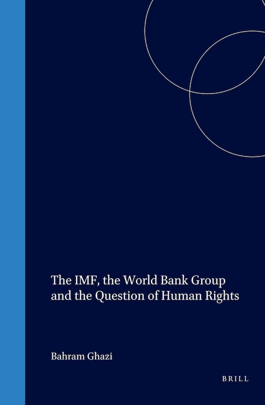 Front cover_The IMF, the World Bank Group and the Question of Human Rights