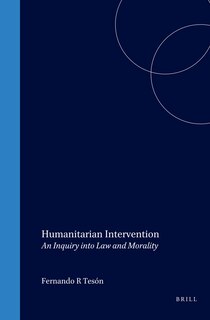 Front cover_Humanitarian Intervention: An Inquiry Into Law and Morality, 3rd Edition