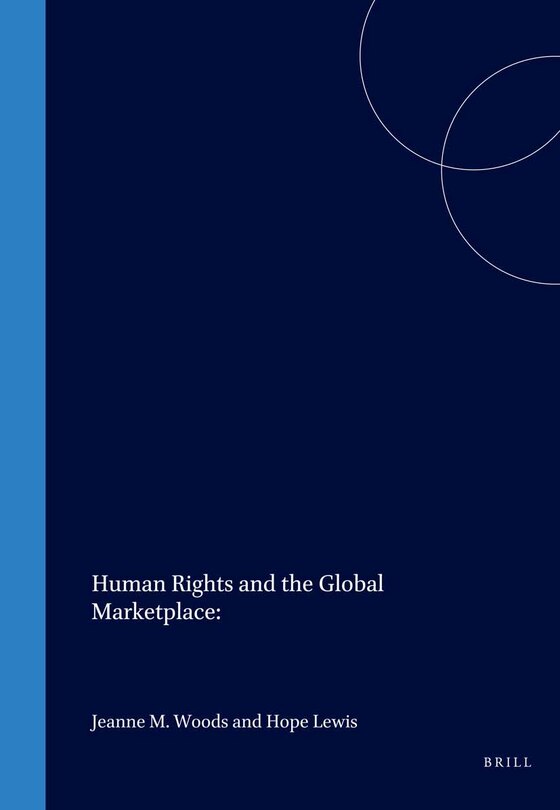 Front cover_Human Rights and the Global Marketplace: Economic, Social, and Cultural Dimensions