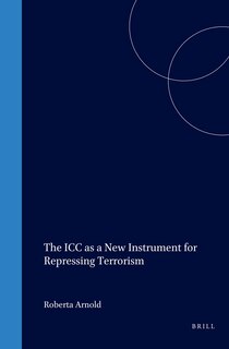 Front cover_The ICC as a New Instrument for Repressing Terrorism