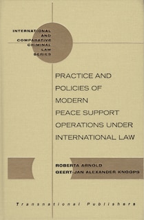 Couverture_Practice and Policies of Modern Peace Support Operations under International Law