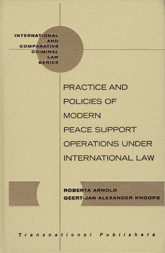 Couverture_Practice and Policies of Modern Peace Support Operations under International Law