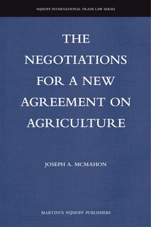 Couverture_The Negotiations for a New Agreement on Agriculture