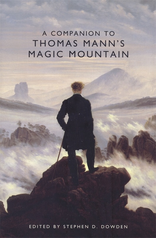 A Companion to Thomas Mann's <I>Magic Mountain</I>