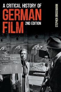 Front cover_A Critical History Of German Film, Second Edition