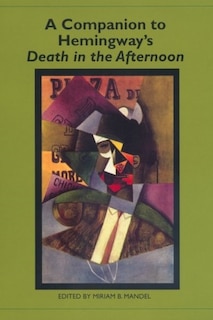 Front cover_A Companion to Hemingway's Death in the Afternoon