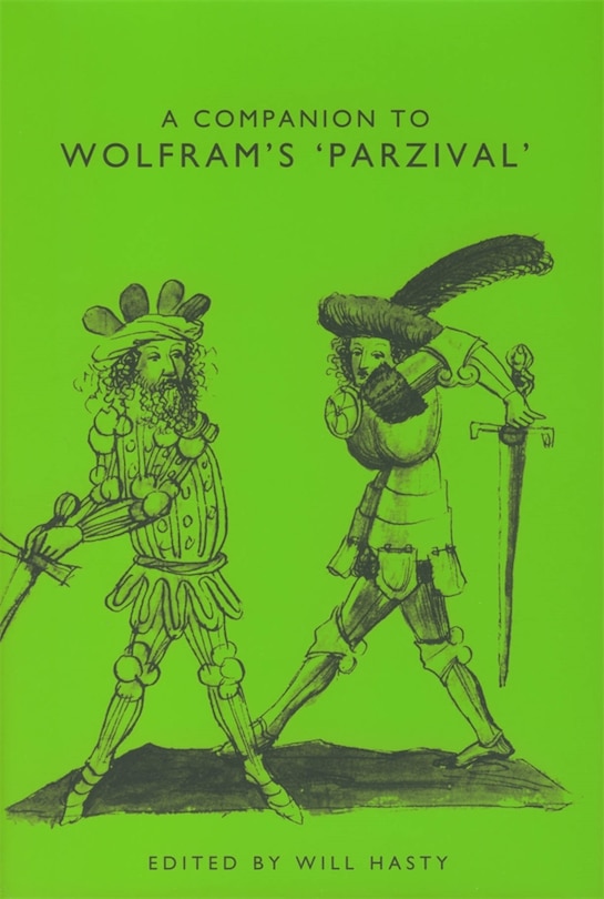 Front cover_A Companion to Wolfram's <I>Parzival</I>