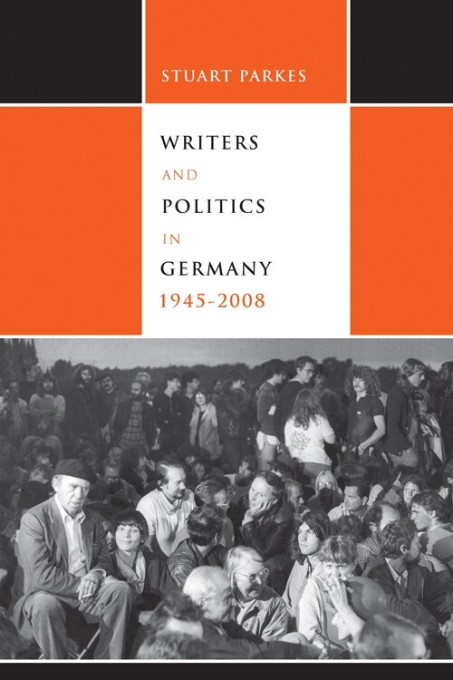 Couverture_Writers And Politics In Germany, 1945-2008