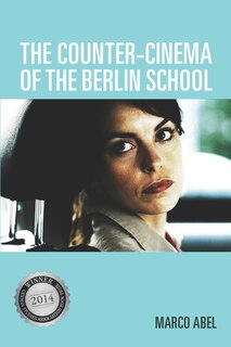 Front cover_The Counter-Cinema of the Berlin School