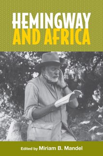 Front cover_Hemingway and Africa