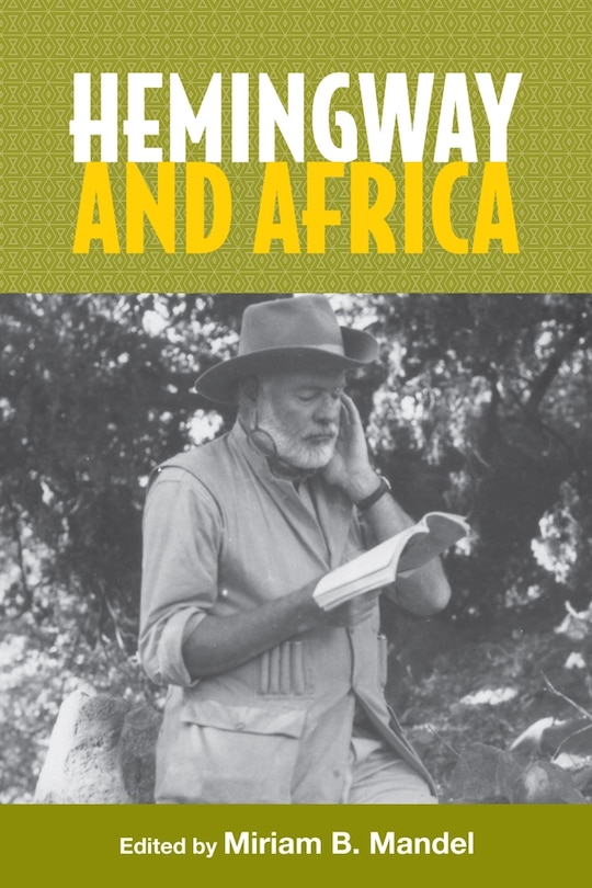 Front cover_Hemingway and Africa