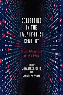 Couverture_Collecting in the Twenty-First Century