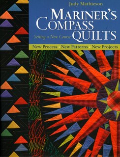 Front cover_Mariner's Compass Quilts - Setting A New Course