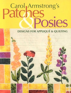 Front cover_Carol Armstrong's Patches & Posies