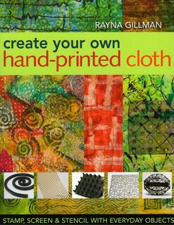 Front cover_Create Your Own Hand-Printed Cloth