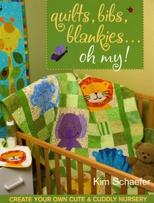 Couverture_Quilts, Bibs, Blankies...Oh My!