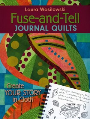 Couverture_Fuse-and-Tell Journal Quilts