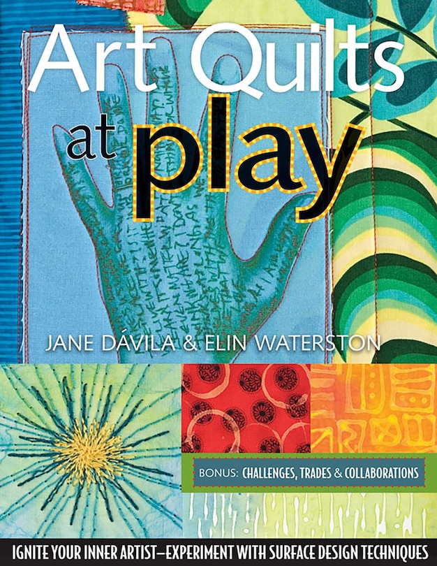 Front cover_Art Quilts at Play