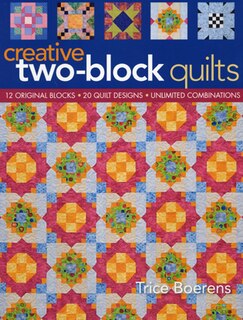 Front cover_Creative Two-Block Quilts