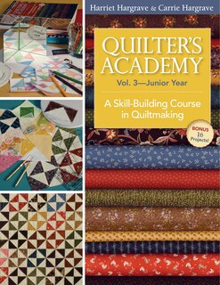 Front cover_Quilter's Academy Vol. 3 - Junior Year