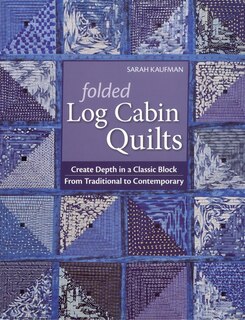 Front cover_Folded Log Cabin Quilts