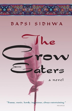 The Crow Eaters: A Novel