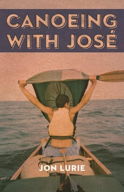 Front cover_Canoeing With Jose
