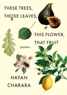 Couverture_These Trees, Those Leaves, This Flower, That Fruit
