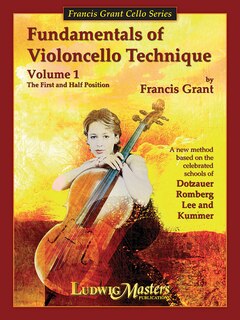 Fundamentals Of Violoncello Technique Bk. 1