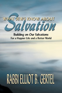 Couverture_What Jews Know About Salvation