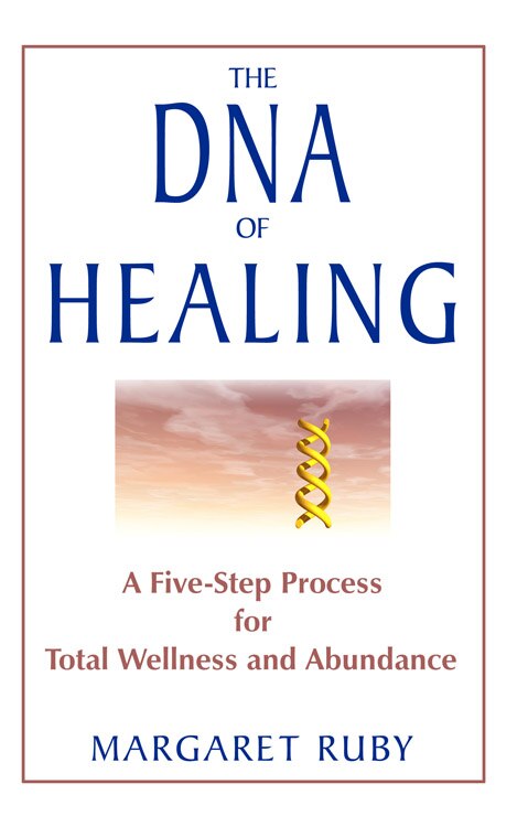 Front cover_The Dna Of Healing