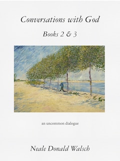 Front cover_Conversations With God, Books 2 & 3