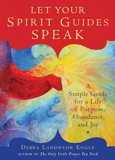 Front cover_Let Your Spirit Guides Speak