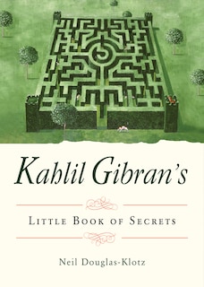 Front cover_Kahlil Gibran's Little Book Of Secrets