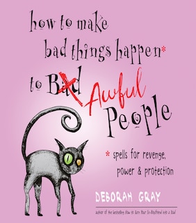 Couverture_How to Make Bad Things Happen to Awful People