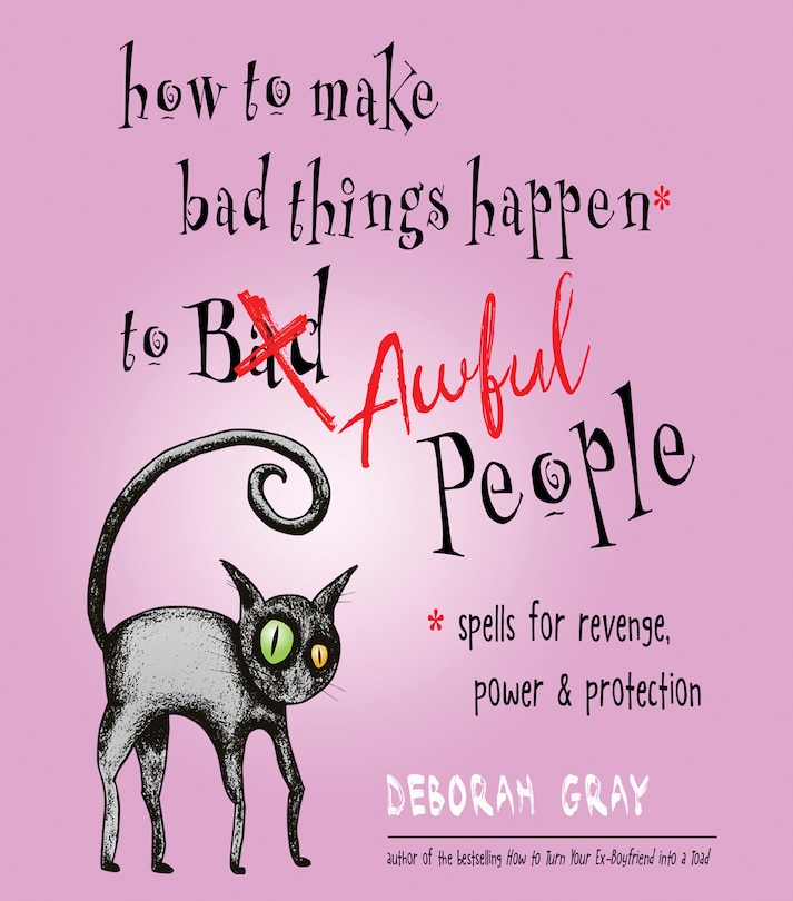 Couverture_How to Make Bad Things Happen to Awful People