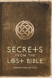 Front cover_Secrets from the Lost Bible